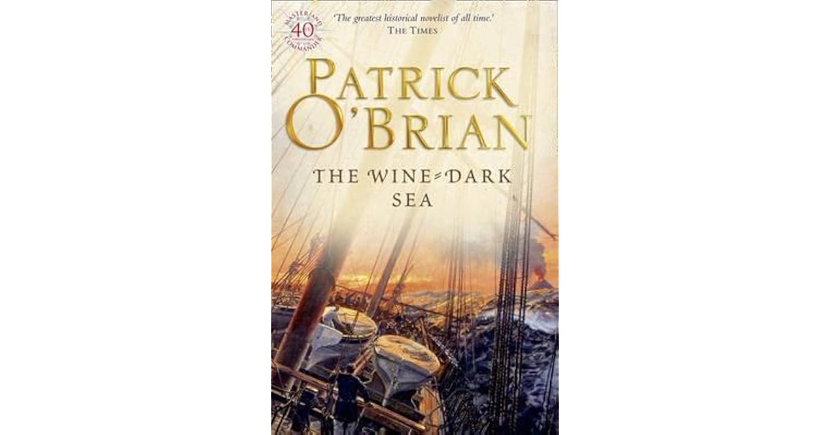 The WineDark Sea (Aubrey/Maturin, 16) by Patrick O'Brian