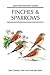 Finches and Sparrows : An I...