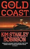 The Gold Coast by Kim Stanley Robinson