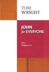 Book cover for John for Everyone Part 1 (New Testament for Everyone Book 5)