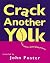 Crack Another Yolk