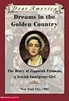 Dreams in the Golden Country by Kathryn Lasky