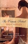 The Crimson Portrait by Jody Shields