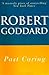 Past Caring by Robert Goddard
