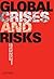 Global Crises and Risks