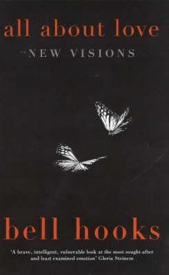 All About Love : New Visions