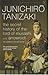 The Secret History Of The Lord Of Musashi and Arrowroot by Jun'ichirō Tanizaki