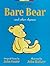 Bare Bear and Other Rhymes (Lollipop)