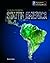 Exploring South America (Infosearch: Exploring Continents) (Infosearch: Exploring Continents)