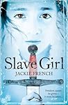 Slave Girl by Jackie French
