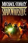 Shadowmasque
