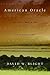 American Oracle by David W. Blight American Oracle by David W. Blight