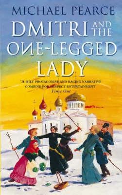 Dmitri and the One-Legged Lady (Dmitri Kameron, #2)