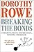 Breaking the Bonds: Underst...