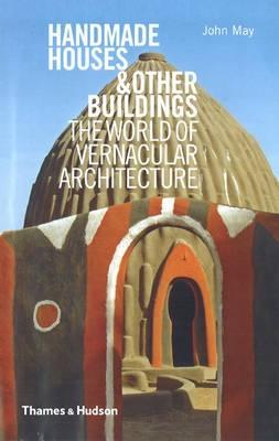 Handmade Houses and Other Buildings /anglais