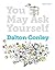 You May Ask Yourself: An Introduction to Thinking Like a Sociologist (Fourth Edition)