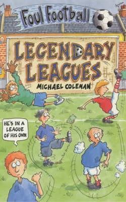 Legendary Leagues (Foul Football)