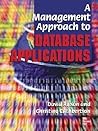 A Management Approach to Database Applications (Information Systems Series)