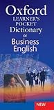 Oxford Learner's Pocket Dictionary of Business English