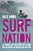Surf Nation: In Search of t...