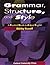Grammar, Structure and Style: Practical Guide to A-level English