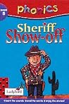 Sheriff Show Off