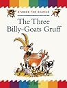 The Three Billy-Goats Gruff (Stories for Sharing)