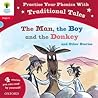 Oxford Reading Tree: Level 4: Traditional Tales Phonics the Man, the Boy and the Donkey and Other Stories (Traditional Tales. Stage 4)