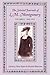 The Selected Journals Of L.M. Montgomery, Vol. 2: 1910-1921