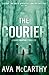 The Courier (Henrietta Martinez #2)