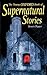 The Young Oxford Book of Supernatural Stories