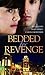 Bedded for Revenge: Purchased for Revenge / For Revenge...or Pleasure? / The Vengeance Affair