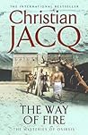 The Way of Fire by Christian Jacq