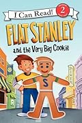 Flat Stanley and the Very Big Cookie (I Can Read Level 2)