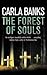 The Forest of Souls by Carla Banks