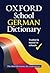 The Oxford School German Dictionary