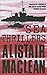 Alistair Mac Lean's Sea Thrillers by Alistair MacLean