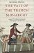 The Fall of the French Monarchy by Munro Price