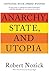 Anarchy, State, and Utopia