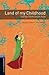 Land of My Childhood: Stories from South Asia (Oxford Bookworms Library Level 4)