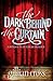 The Dark Behind the Curtain