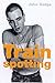 Trainspotting: Screenplay (FF Classics)