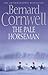 The Pale Horseman by Bernard Cornwell