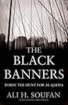 Book cover for The Black Banners: Inside the Hunt for Al Qaeda