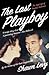 The Last Playboy: The High Life of Porfirio Rubirosa