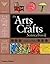 The Arts and Crafts Sourcebook