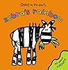 Zebra's Rainbow (Bang on the Door) Zebra's Rainbow (Bang on the Door)