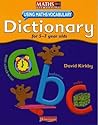 Maths Plus: KS1 Dictionary (Maths Plus) Maths Plus: KS1 Dictionary (Maths Plus)