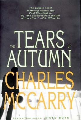 The Tears Of Autumn Paul Christopher 2 By Charles Mccarry