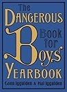 The Dangerous Book for Boys Yearbook